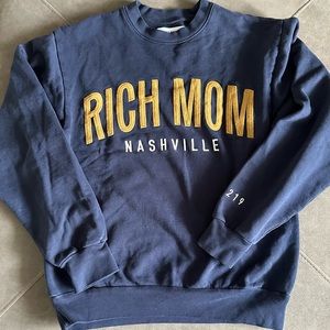 RICH MOM TINX Sweatshirt